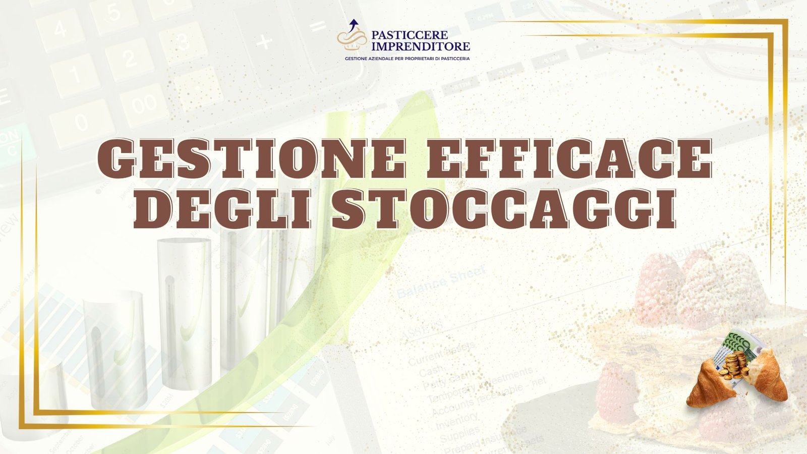 Gestione efficace degli stoccaggi